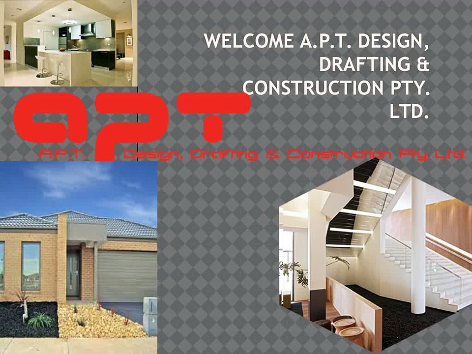A.P.T. Design, Drafting & Construction Pty Ltd : Building Consultants Melbourne