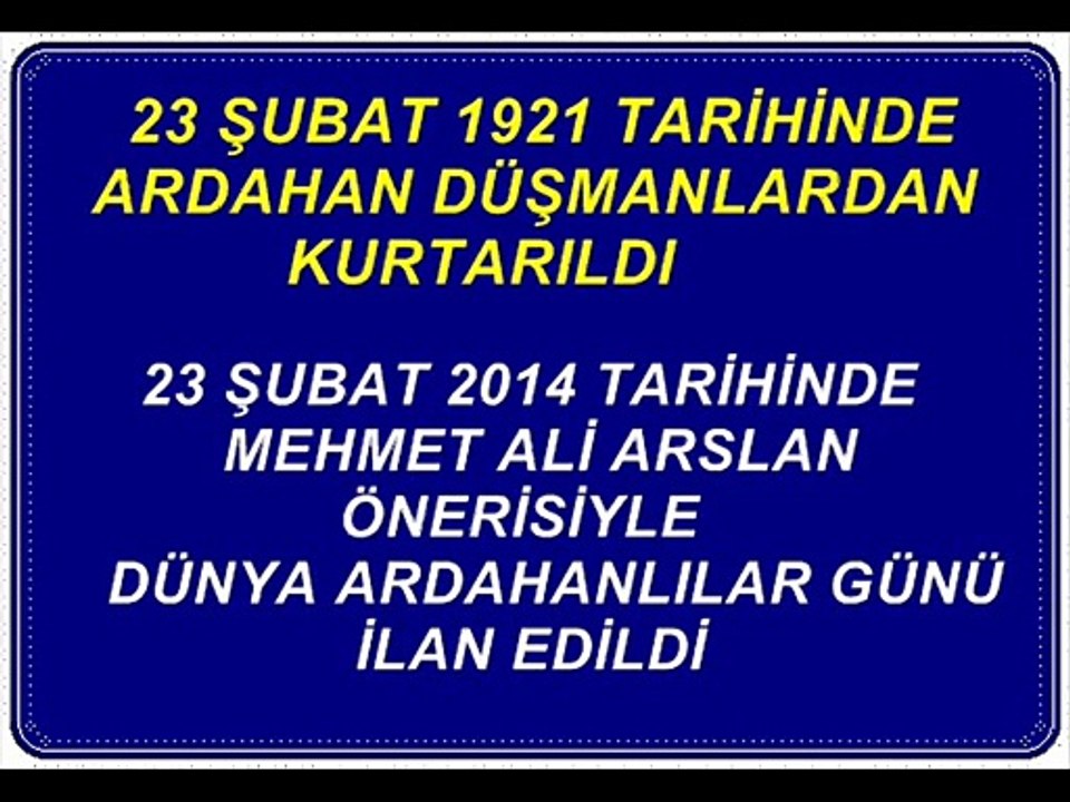 Ardahan kurtuluşu ve Dünya Ardahanlılar Günü 23 Şuat
