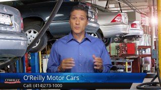O'Reilly Motor Cars Milwaukee         Outstanding         5 Star Review by Phillip H.