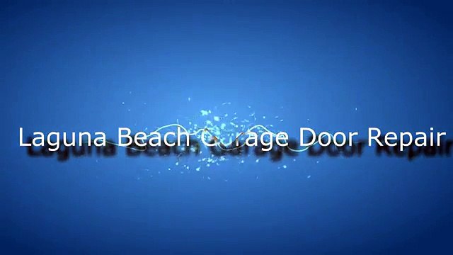 Laguna Beach Garage Door Repair