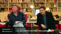 En direct de Mediapart : La sécurité contre nos libertés ?