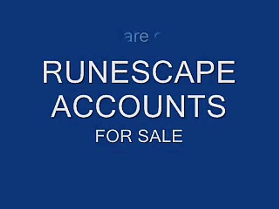 Buy Sell Accounts - RUNESCAPE selling account