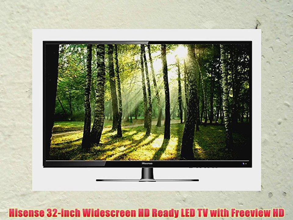 Hisense 32-inch Widescreen HD Ready LED TV with Freeview HD