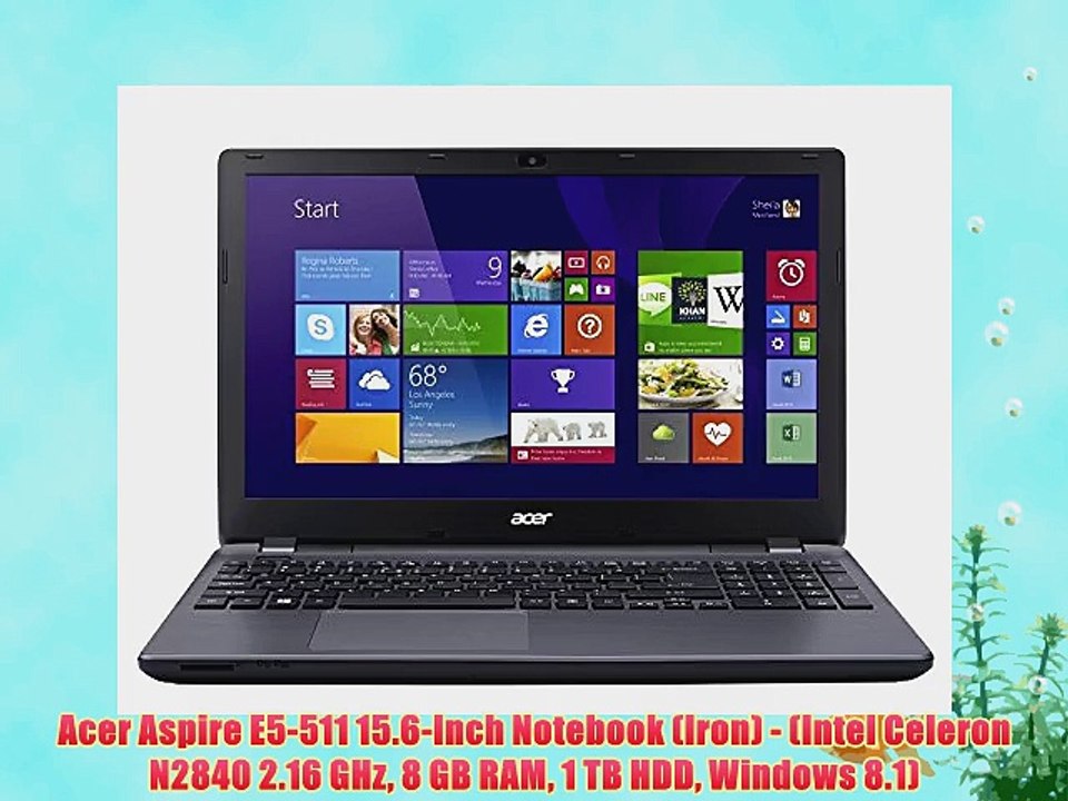 Acer Aspire E5-511 15.6-Inch Notebook (Iron) - (Intel Celeron N2840 2.16 GHz 8 GB RAM 1 TB