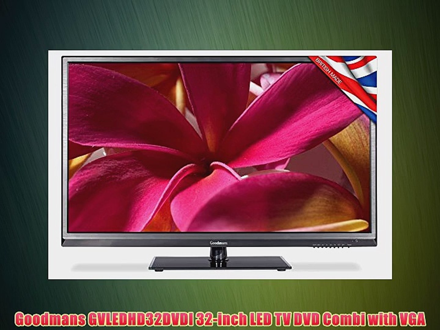 Goodmans Gvledhd32dvdi 32 Inch Led Tv Dvd Combi With Vga Video Dailymotion