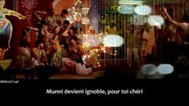 Munni Badnaam Hui (Sous-Titres Français) (Dabangg)