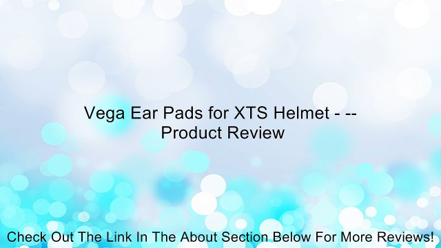Vega Ear Pads for XTS Helmet - Review