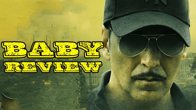 BABY Movie Review | Akshay Kumar, Tapsee Pannu, Anupam Kher, Danny Denzongpa