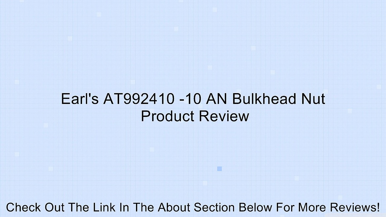 Earl's AT992410 -10 AN Bulkhead Nut Review
