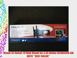Mount-It! Swivel TV Wall Mount for a LG Infinia 55LW6500 LED HDTV **BEST SELLER**