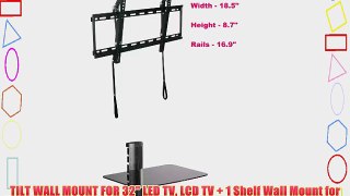 TILT WALL MOUNT FOR 32 LED TV LCD TV   1 Shelf Wall Mount for Audio / Video Equipment (DVR