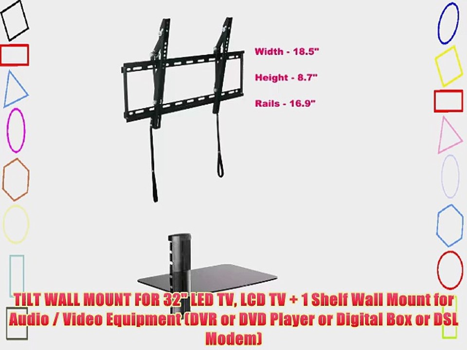 TILT WALL MOUNT FOR 32 LED TV LCD TV   1 Shelf Wall Mount for Audio / Video Equipment (DVR