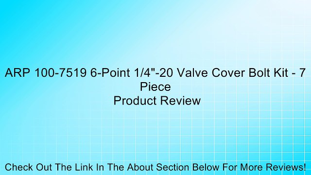 ARP 100-7519 6-Point 1/4 -20 Valve Cover Bolt Kit - 7 Piece Review