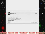 HP CE978A - Fuser Kit 220V - **New Retail** - Fuser Kit - Warranty: 1Y