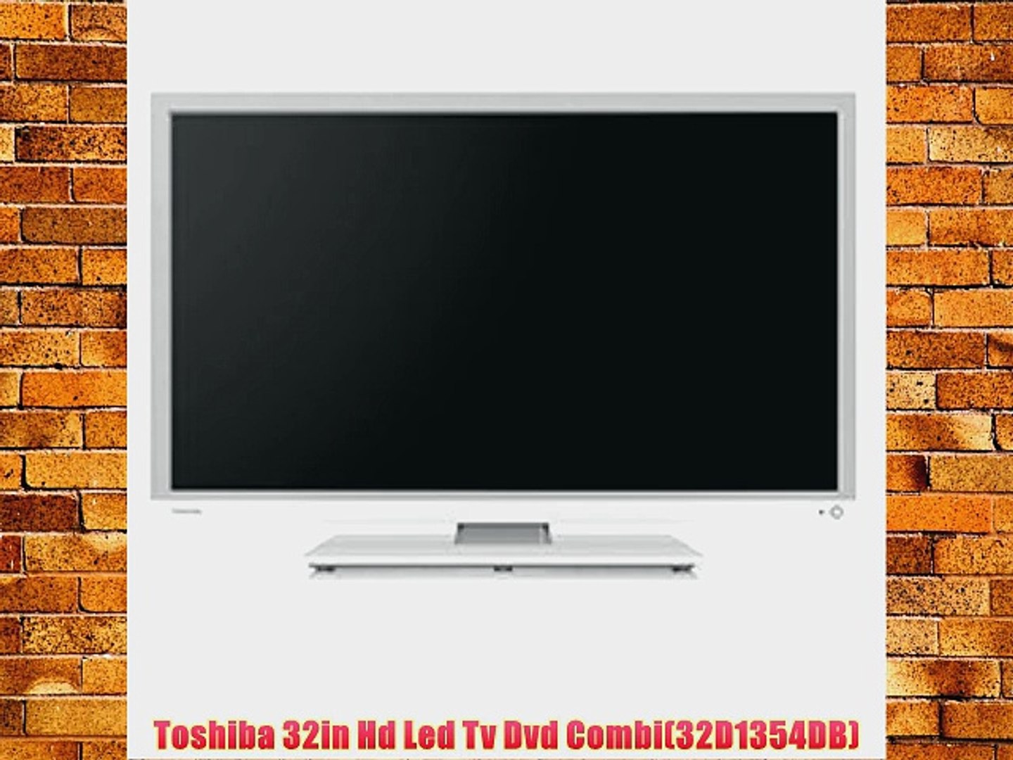 Toshiba 32in Hd Led Tv Dvd Combi 32d1354db Video Dailymotion
