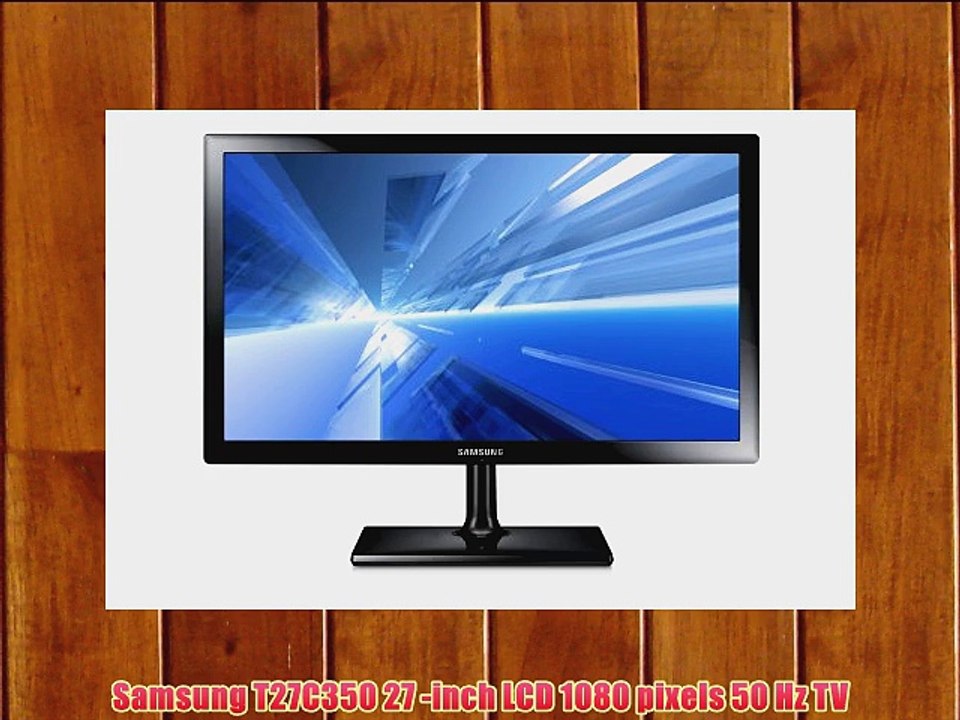 Samsung T27C350 27 -inch LCD 1080 pixels 50 Hz TV