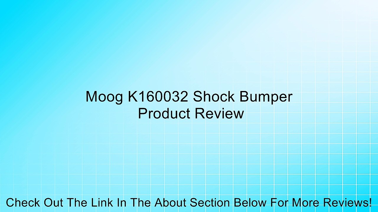 Moog K160032 Shock Bumper Review