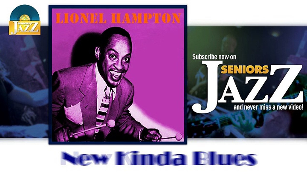 Lionel Hampton - New Kinda Blues (HD) Officiel Seniors Jazz