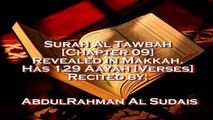 SURAH AL TAWBAH Full surah by Abdul Rahman Al Sudais