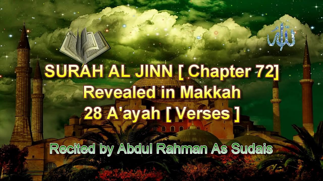 SURAH AL JINN Recited by Abdul Rahman As Sudais