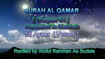 SURAH AL QAMAR [ Chapter 54 ] Recited by AbdulRahman As Sudais