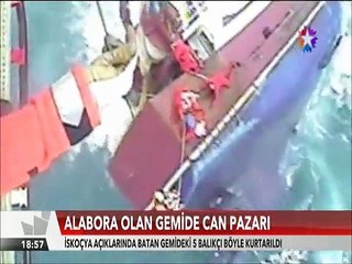 Alabora olan gemide can pazarı Helikopterle son anda böyle kurtarıldılar