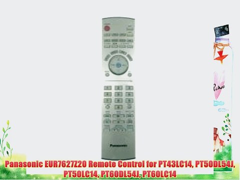 Panasonic EUR7627Z20 Remote Control for PT43LC14 PT50DL54J PT50LC14 PT60DL54J PT60LC14