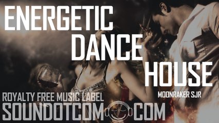 Moonraker SJR | Royalty Free Music (LICENSE:SEE DESCRIPTION) | FASHION DANCE HOUSE