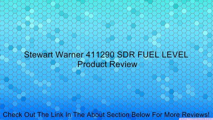 Stewart Warner 411290 SDR FUEL LEVEL Review