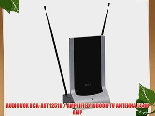 AUDIOVOX RCA-ANT1251R / AMPLIFIED INDOOR TV ANTENNA 55dB AMP