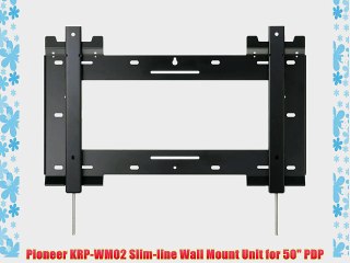 Pioneer KRP-WM02 Slim-line Wall Mount Unit for 50 PDP