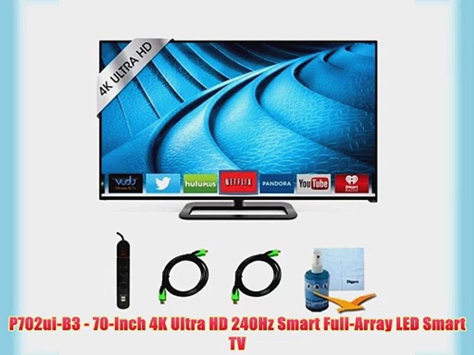 P702ui-B3 - 70-Inch 4K Ultra HD 240Hz Smart LED Smart TV Plus Hook-Up Bundle. Bundle Includes