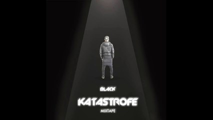 Black - Katastrofe Feat. Croma (DSCT CREW)
