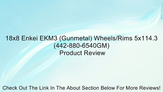 18x8 Enkei EKM3 (Gunmetal) Wheels/Rims 5x114.3 (442-880-6540GM) Review