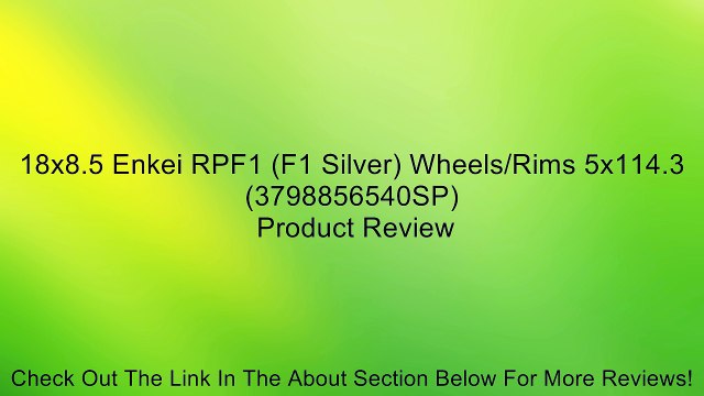 18x8.5 Enkei RPF1 (F1 Silver) Wheels/Rims 5x114.3 (3798856540SP) Review