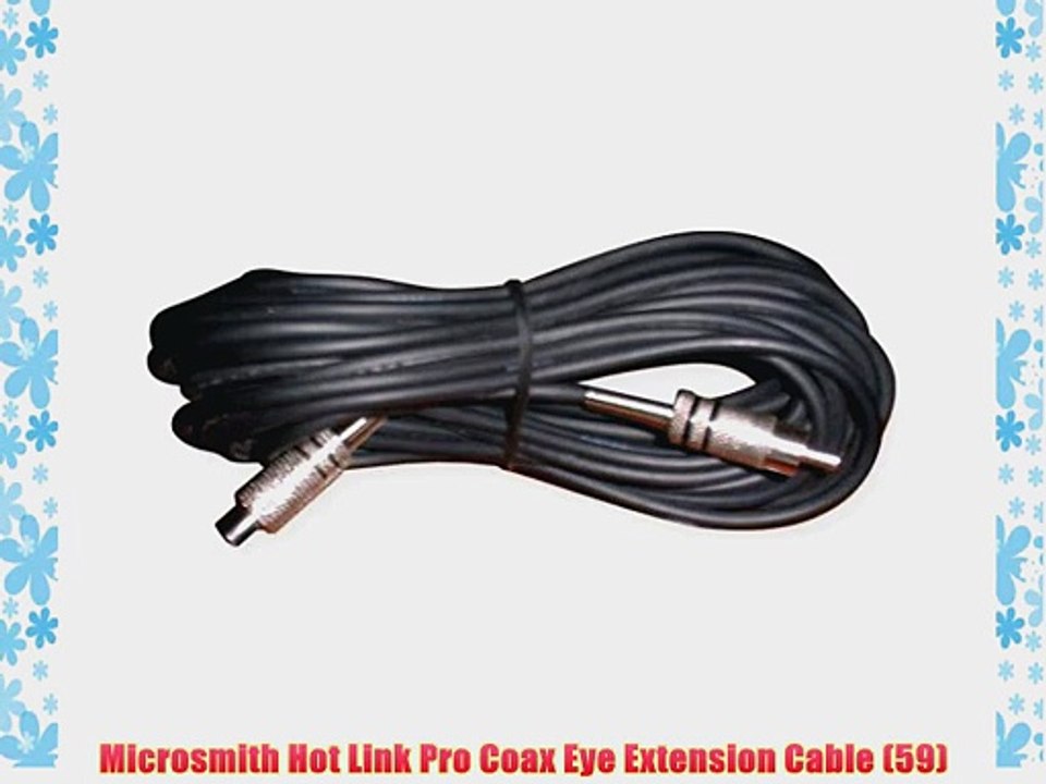 Microsmith Hot Link Pro Coax Eye Extension Cable (59)