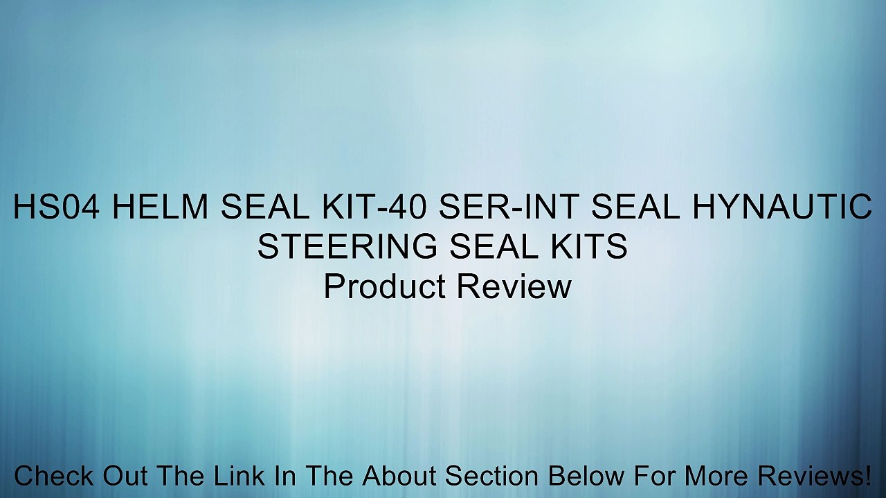 HS04 HELM SEAL KIT40 SERINT SEAL HYNAUTIC STEERING SEAL KITS Review