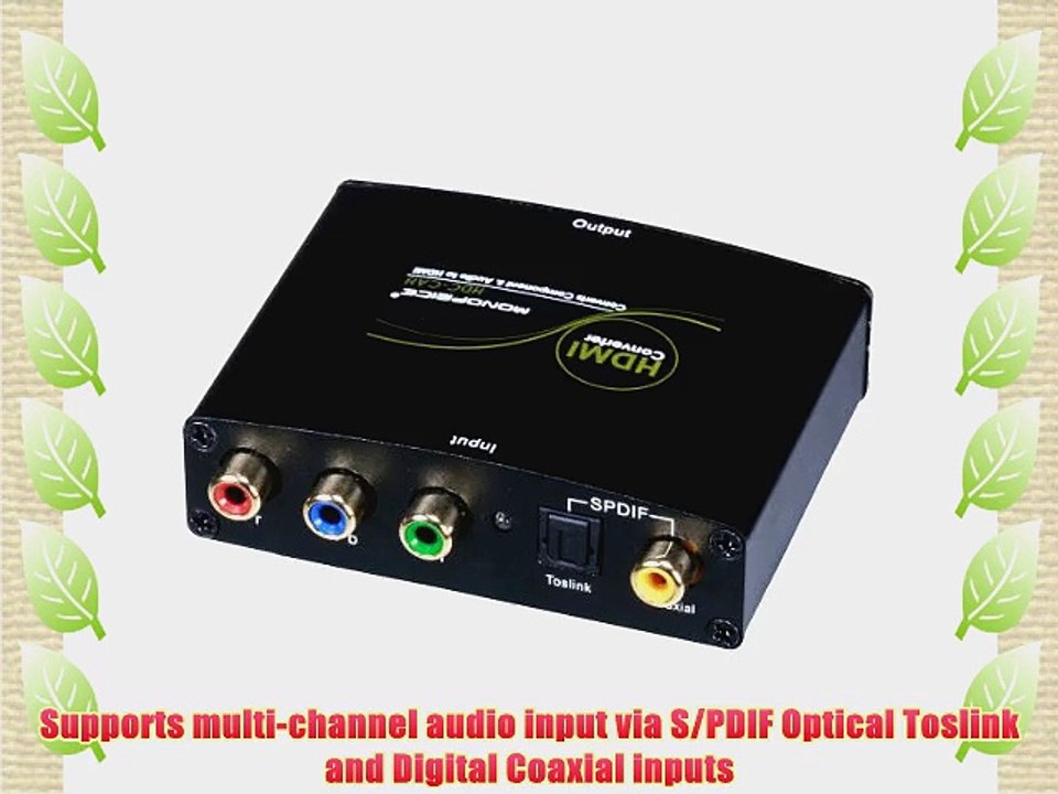 Monoprice 105971 Component YPbPr and S/PDIF Digital Coaxial/Optical Toslink Audio to HDMI Converter