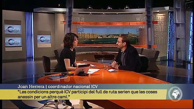 TV3 - Els Matins - Herrera: Perquè ICV participi del full de ruta les coses han d'anar per un alt