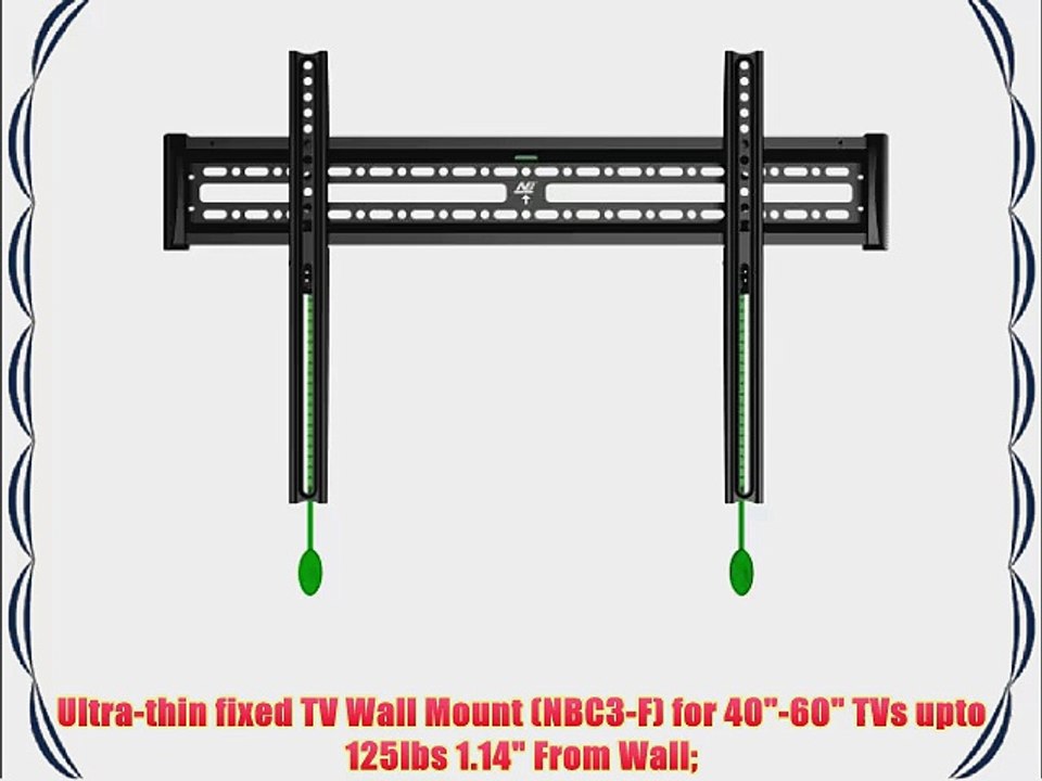 Ultra-thin fixed TV Wall Mount (NBC3-F) for 40-60 TVs upto 125lbs 1.14 From Wall