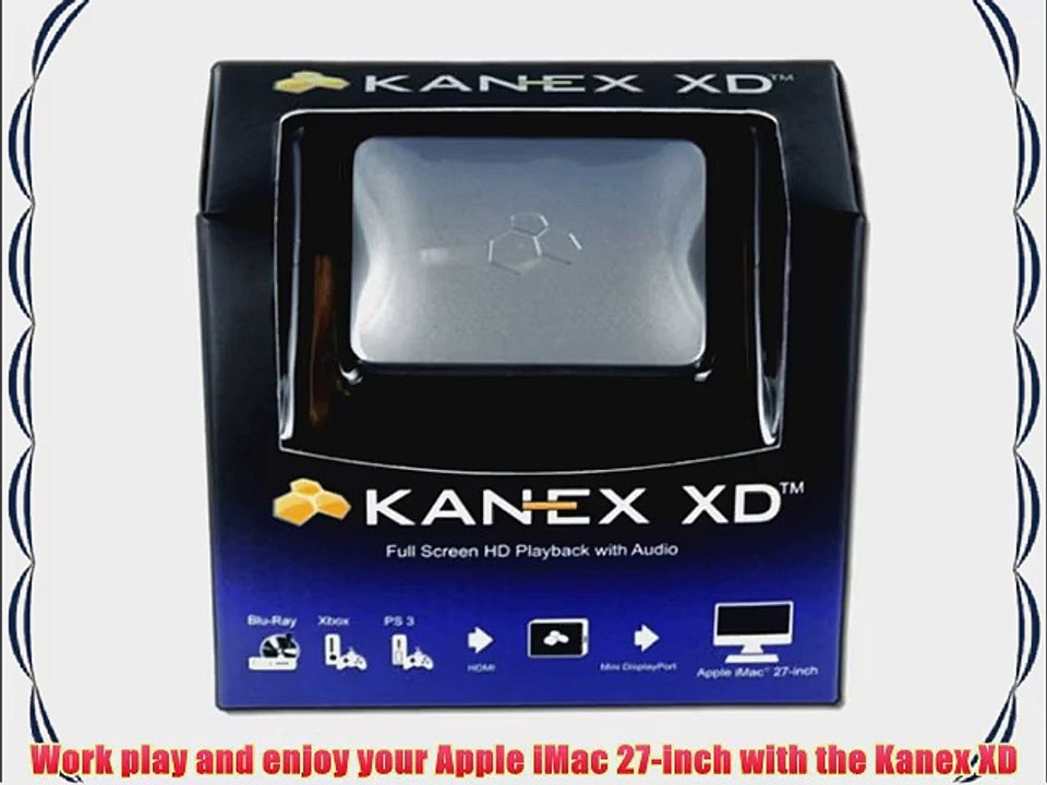 Kanex XD HDMI to Mini Displayport Converter iMac 27 inch to HDTV