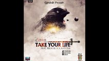 Gibril – Take Your Life (Feat. Reggie Rockstone) (Prod. By Coptic)