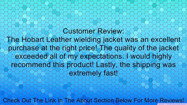 Hobart 770573 Leather Welding Jacket - XXL Review