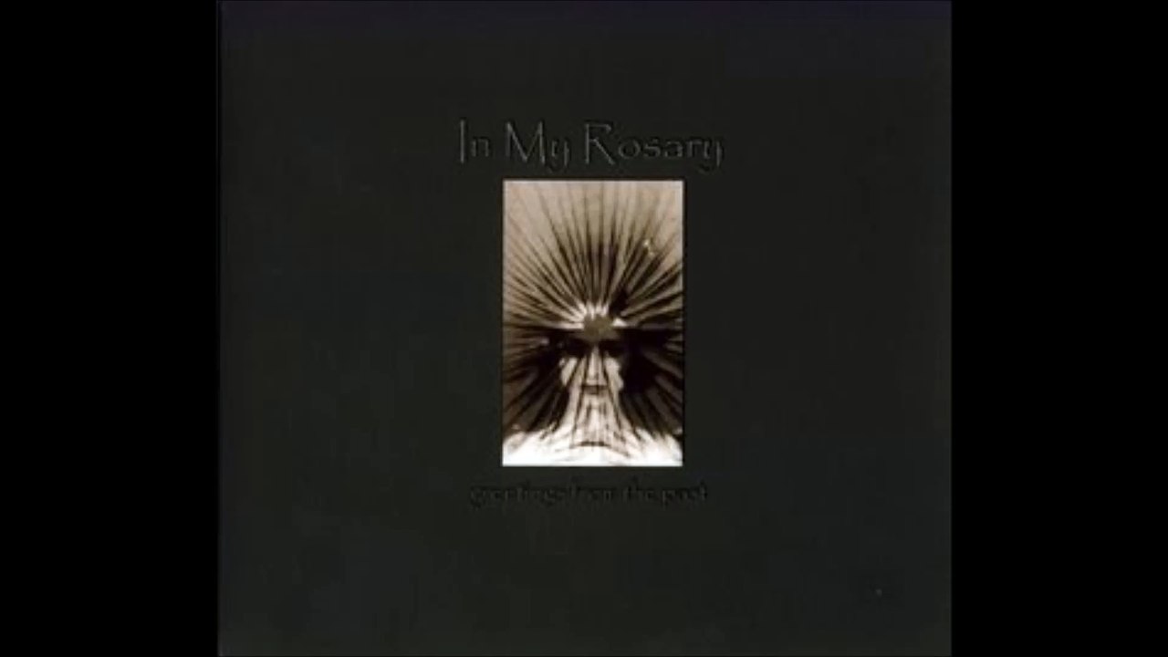 In My Rosary - Why We Cried