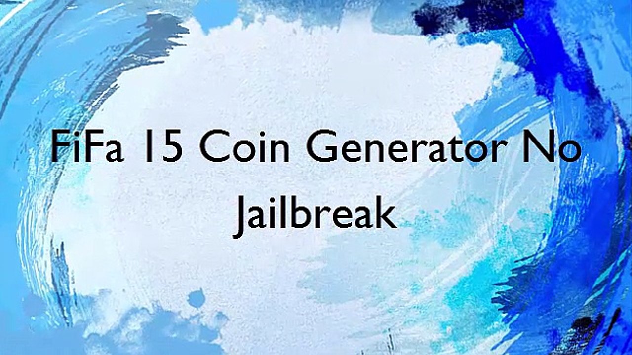 FiFa 15 Coin Generator No Jailbreak
