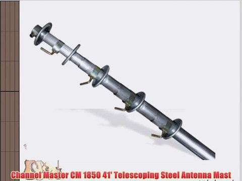 Channel Master CM 1850 41' Telescoping Steel Antenna Mast