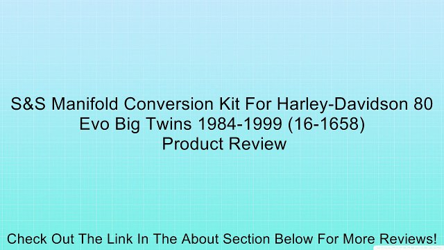 S&S Manifold Conversion Kit For Harley-Davidson 80 Evo Big Twins 1984-1999 (16-1658) Review