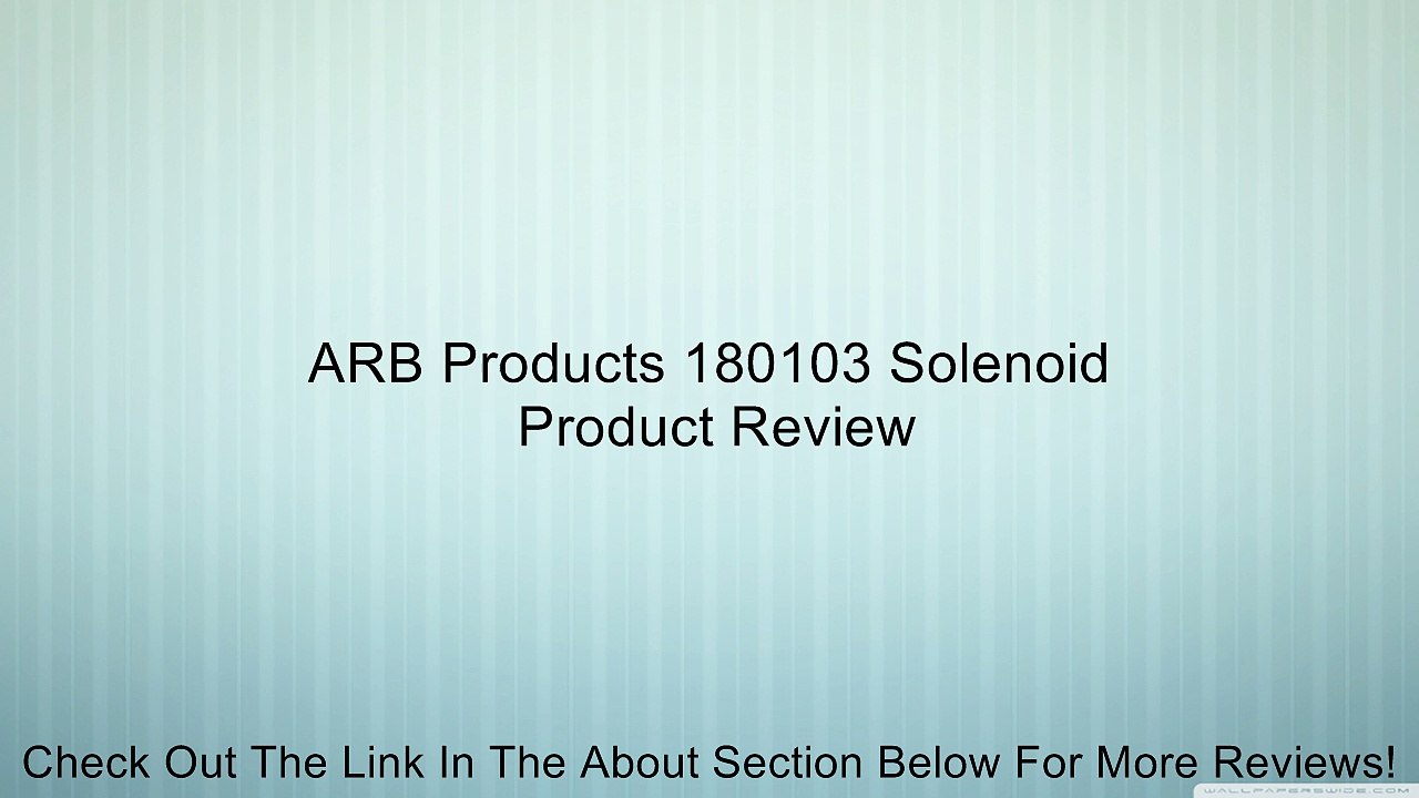 ARB Products 180103 Solenoid Review