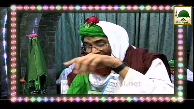 Short Clip - Jashn e Wiladat Manane Ki Niyatain - Maulana Ilyas Qadri