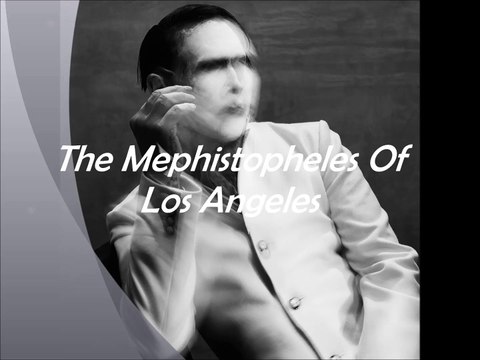 Marilyn MANSON 2015 The Mephistopheles of Los Angeles Lyrics